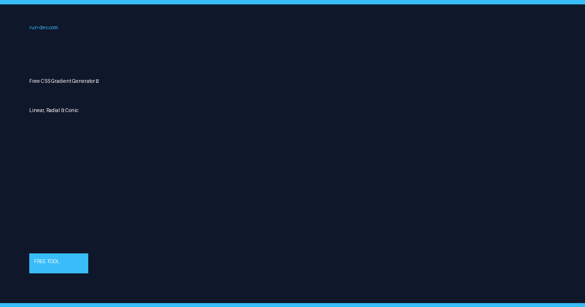 CSS Gradient Generator – Linear, Radial & Conic | RunDev